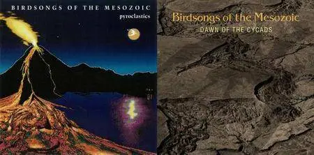 Birdsongs of the Mesozoic - 2 Albums (1992-2008)