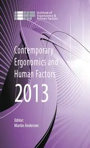 Contemporary Ergonomics and Human Factors 2013