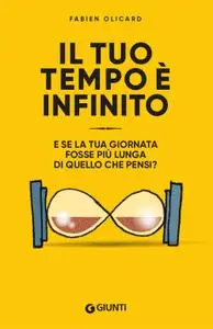 Fabien Olicard - Il tuo tempo è infinito
