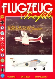 Flugzeug Profile 4 - Bölkow Junior, Saab MFI-9, MFI-15 Safari, MFI-17 Supporter