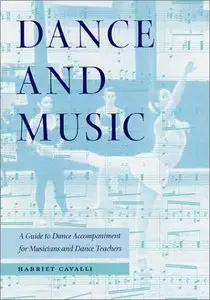 Dance and Music: A Guide to Dance Accompaniment for Musicians and Dance Teachers (repost)