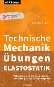 Technische Mechanik Elastostatik Übungen (German Edition)