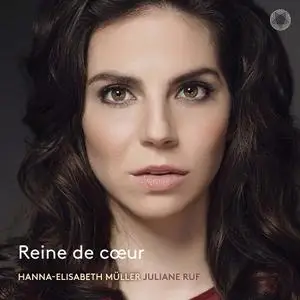 Hanna-Elisabeth Müller, Juliane Ruf - Reine de cœur: Schumann, Poulenc, Zemlinsky (2020)