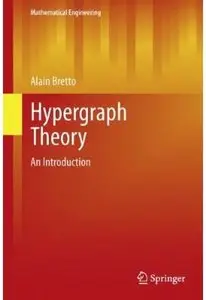 Hypergraph Theory: An Introduction