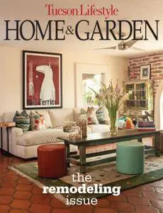 Tucson Lifestyle Home & Garden - July 2016