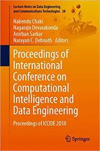 Proceedings of International Conference on Computational Intelligence and Data Engineering: Proceedings of ICCIDE 2018