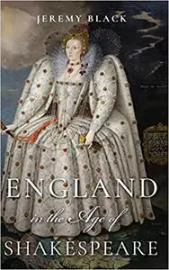 England in the Age of Shakespeare