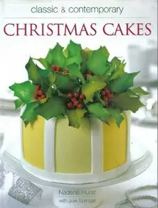 Classic & Contemporary Christmas Cakes