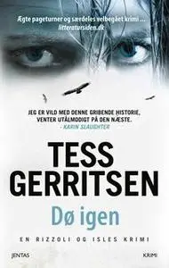 «Dø igen» by Tess Gerritsen