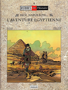 Moi, Napoléon - L'aventure Egyptienne