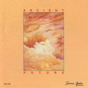 Ancient Future - Dreamchaser (1988)