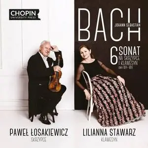 Paweł Łosakiewicz, Lilianna Stawarz - Johann Sebastian Bach: 6 Sonatas for Violin and Obbligato Harpsichord BWV 1014–1019 (2022