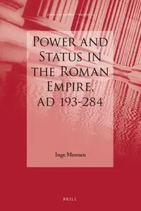 Power and Status in the Roman Empire, AD 193-284 (repost)