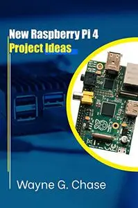 New raspberry pi 4 Project ideas