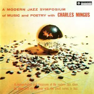Charles Mingus - A Modern Symposium Of Music And Poetry (1957/2014) [Official Digital Download 24-bit/96kHz]