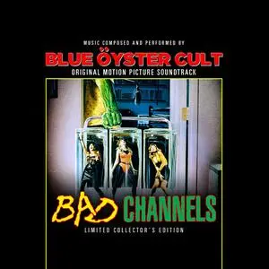 Blue Oyster Cult - Bad Channels (2015)