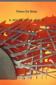 IL SOLDATO E IL POETA