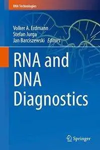 RNA and DNA Diagnostics By Volker A. Erdmann, Stefan Jurga, Jan Barciszewski