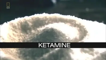 National Geographic - Drugs Inc: Ketamine (2012)