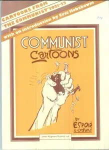 Communist Cartoons: Cartoons from "The Communist", 1920-22