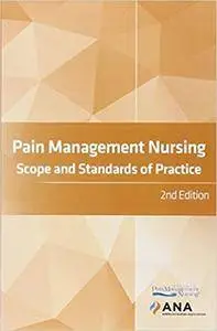 Pain Management Nursing, Second Edition
