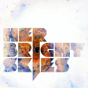 Her Bright Skies – Causing A Scene (2010)