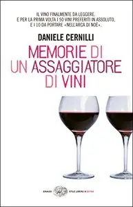 Memorie di un assaggiatore di vini (Einaudi. Stile libero extra)