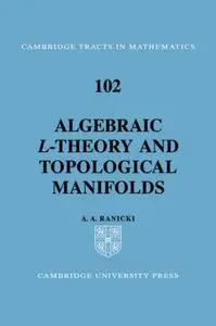 Algebraic L-theory and topological manifolds