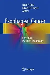 Esophageal Cancer: Prevention, Diagnosis and Therapy