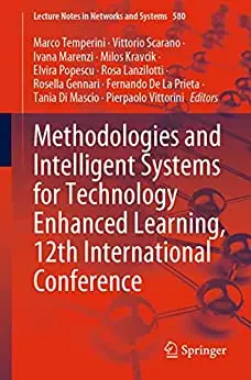 Methodologies and Intelligent Systems for Technology Enhanced Learning