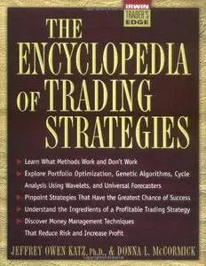 The Encyclopedia of Trading Strategies