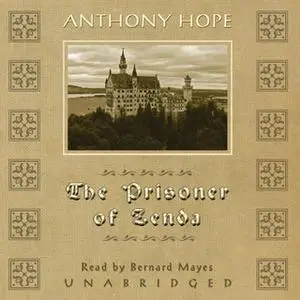 «The Prisoner of Zenda» by Anthony Hope