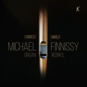 Forrest Eimold - Michael Finnissy- Organ Works (2025) [Official Digital Download 24/96]