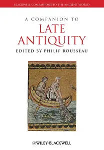 A Companion to Late Antiquity