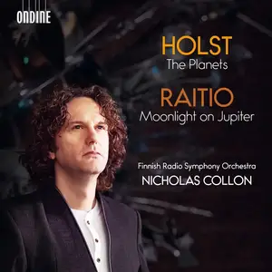 Nicholas Collon, Finnish Radio Symphony Orchestra - Holst: The Planets; Raitio: Moonlight on Jupiter (2026)
