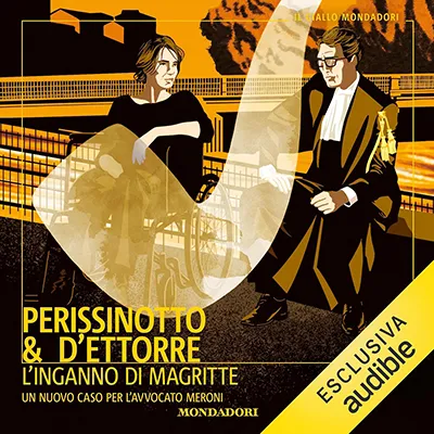 «L'inganno di Magritte: Un nuovo caso per l'avvocato Meroni» by Alessandro Perissinotto