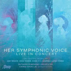 Rutgers Symphony Orchestra & Ching-Chun Lai - Her Symphonic Voice: Live in Concert (2026) [Official Digital Download 24/96]