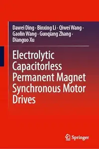 Electrolytic Capacitorless Permanent Magnet Synchronous Motor Drives