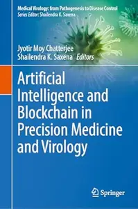 Artificial Intelligence and Blockchain in Precision Medicine and Virology
