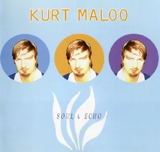 Kurt Maloo - Soul & Echo (1995)