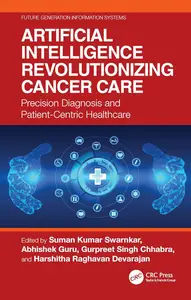 Artificial Intelligence Revolutionizing Cancer Care: Precision Diagnosis and Patient-Centric Healthcare