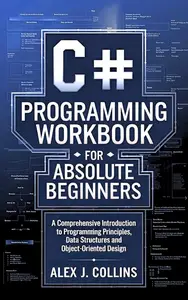 C# Programming Workbook for Absolute Beginners