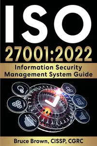 ISO 27001:2022 Information Security Management System Guide