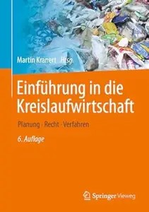 Einführung in die Kreislaufwirtschaft, 6. Auflage