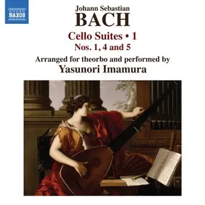 Yasunori Imamura - J.S. Bach: Cello Suites (Arr. for Theorbo by Yasunori Imamura), Vol. 1 (2025)