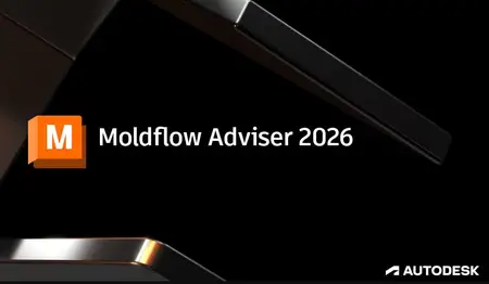 Autodesk Moldflow Adviser Ultimate 2026 (x64)