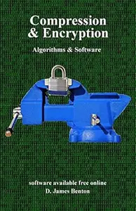 Compression & Encryption: Algorithms & Software