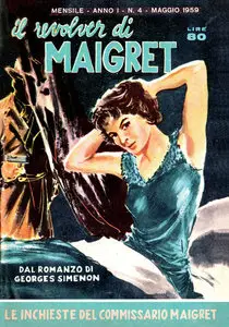 Le Inchieste Del Commissario Maigret - Volume 4 - Il Revolver Di Maigret