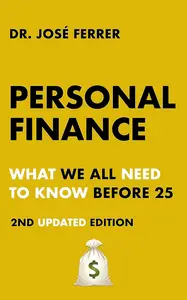 Personal Finance: What we all need to know before 25