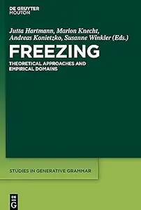 Freezing: Theoretical Approaches and Empirical Domains